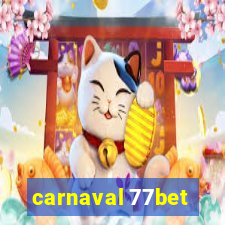 carnaval 77bet